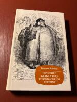 Den store Gargantuas f&ouml;rskr&auml;ckliga leverne