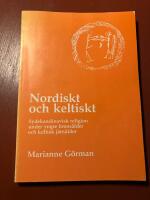 Nordiskt och keltiskt : sydskandinavisk religion under yngre brons&aring;lder och keltisk j&auml;rn&aring;lder