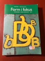 Form i fokus B