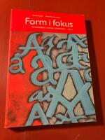 Form i fokus A