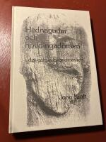 Hednagudar och h&ouml;vdingad&ouml;men i det gamla Skandinavien