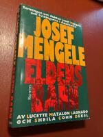 Eldens barn : sanningen om doktor Josef Mengele och tvillingarna i Auschwit