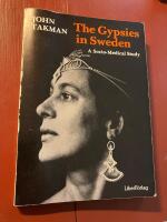 The Gypsies in Sweden : a socio-medical study