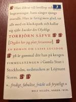 "Dygden har jag platt f&ouml;rsummat" : en roman om Lasse Lucidor