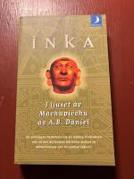 Inka 3 - I ljuset av Machu Picchu