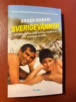 Sverigev&auml;nner : historien om hur pappa och jag f&ouml;rs&ouml;kte bli svenskast p&aring; Tj&ouml;rn