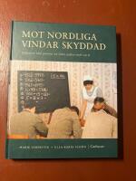 Mot nordliga vindar skyddad : Psykiatrisk v&aring;rd, patienter och S&auml;ters sjukhus under 100 &aring;r
