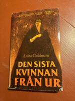 Den sista kvinnan fr&aring;n Ur : [roman]