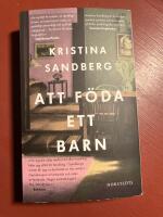 Att f&ouml;da ett barn