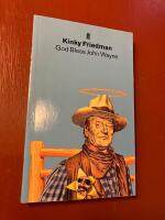 God Bless John Wayne