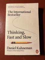 Thinking, Fast and Slow