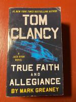 Tom Clancy True Faith and Allegiance