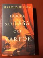 Hur du ska l&auml;sa, och varf&ouml;r