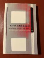 Blott i det &ouml;ppna : kyrkorna och k&auml;rlekens olika v&auml;gar