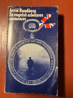 En engelsk arbetares memoarer