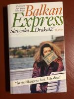 Balkan Express : fragment fr&aring;n andra sidan kriget