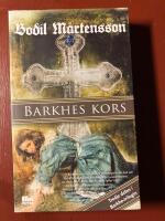 Barkhes kors : en historisk sp&auml;nningsroman