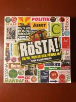R&ouml;sta! : om PR, prylar och p&aring;verkan