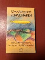 Zeppelinaren eller Gustav Anderssons &auml;ventyr som luftskeppsmatros
