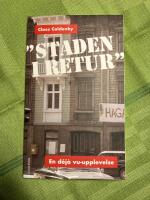 "Staden i retur" - en d&eacute;j&agrave; vu-upplevelse
