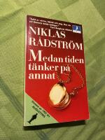 Medan tiden t&auml;nker p&aring; annat
