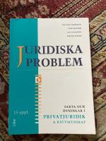 Juridiska problem Fakta och &ouml;vningar i privatjuridik och r&auml;ttskunskap