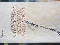 A dictionary of famous quotations