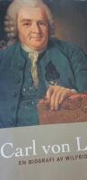 Carl von Linn&eacute;. En biografi