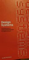 Design systems - a practical guide to creating design languages for digital products