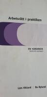 Arbetsr&auml;tt i praktiken : en handbok