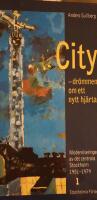 City : dr&ouml;mmen om ett nytt hj&auml;rta  del 1