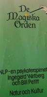 De magiska orden : NLP - en psykoterapimetod