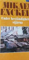 Under best&auml;ndighetens stj&auml;rna - en biografisk studie &ouml;ver Rabbe Enckell 1903-1937