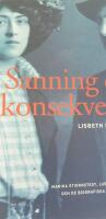 Sanning och konsekvens : Marika Stiernstedt, Ludvig Nordstr&ouml;m och de biografiska ber&auml;ttelserna