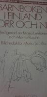 Barnboken i Finland f&ouml;rr och nu : Children's books in Finland