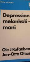 Depression, melankoli, mani