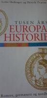 Tusen &aring;rs europahistorie - romere, germanere og nordboere