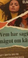 Vem har sagt n&aring;got om k&auml;rlek? : att bryta sig fri fr&aring;n hedersf&ouml;rtryck