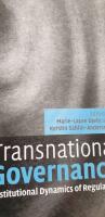 Transnational governance - institutional dynamics of regulation