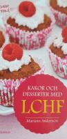Kakor och desserter med LCHF