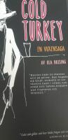Cold turkey : en vuxensaga