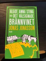 Algot, Anna Stina och det v&auml;lsignade br&auml;nnvinet