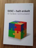 Disc - helt enkelt : [en handbok i kommunikation]