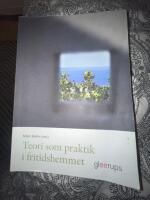  Teori som praktik i fritidshemmet