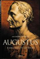 Augustus : Roms f&ouml;rste kejsare