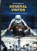 General Vinter : Vinterkrig genom tiderna