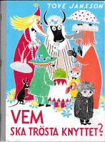 Vem ska tr&ouml;sta knyttet?