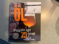 &Ouml;l : brygg ditt eget - 75 recept