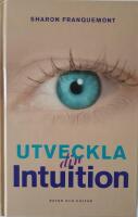 Utveckla din intuition