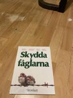 Skydda f&aring;glarna